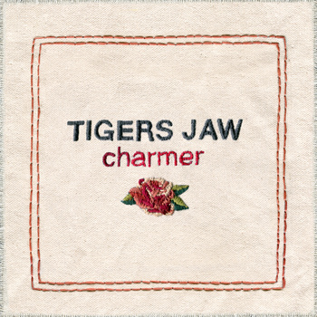 Tigers Jaw - Charmer - Tekst piosenki, lyrics | Tekściki.pl