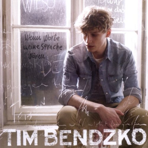 Tim Bendzko - Wenn Worte meine Sprache wären - Tekst piosenki, lyrics | Tekściki.pl