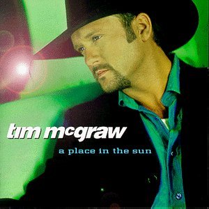 Tim McGraw - A Place In The Sun - Tekst piosenki, lyrics | Tekściki.pl