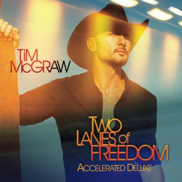 Tim McGraw - Two Lanes of Freedom - Tekst piosenki, lyrics | Tekściki.pl