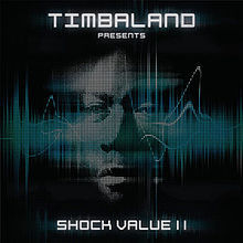 Timbaland - Timbaland Presents Shock Value II - Tekst piosenki, lyrics | Tekściki.pl