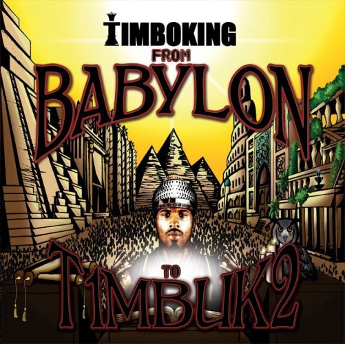 Timbo King - From Babylon to Timbuktu - Tekst piosenki, lyrics | Tekściki.pl