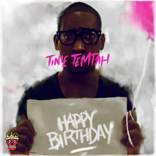Tinie Tempah - Happy Birthday - Tekst piosenki, lyrics | Tekściki.pl