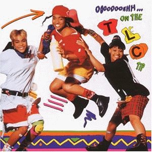 TLC - Ooooooohhh... On the TLC Tip - Tekst piosenki, lyrics | Tekściki.pl