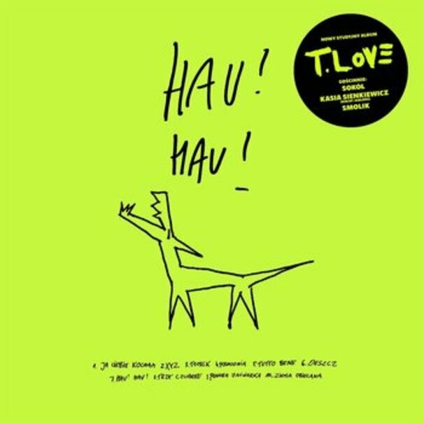 T.Love - Hau! Hau! - Tekst piosenki, lyrics | Tekściki.pl