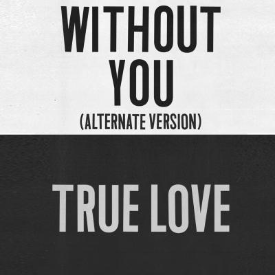 Tobias Jesso Jr. - True Love / Without You (Alternate Version) [Single] - Tekst piosenki, lyrics | Tekściki.pl