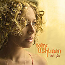 Toby Lightman - Let Go - Tekst piosenki, lyrics | Tekściki.pl