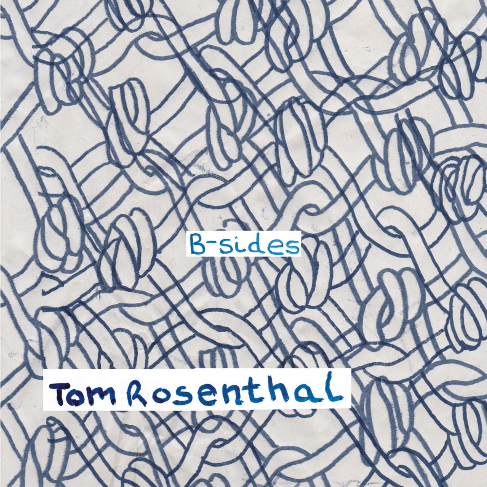 Tom Rosenthal - B-Sides - Tekst piosenki, lyrics | Tekściki.pl