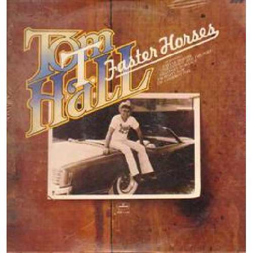 Tom T. Hall - Faster Horses - Tekst piosenki, lyrics | Tekściki.pl