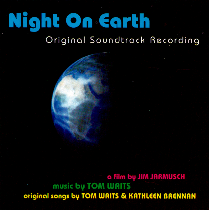 Tom Waits - Night On Earth: Original Soundtrack Recording - Tekst piosenki, lyrics | Tekściki.pl