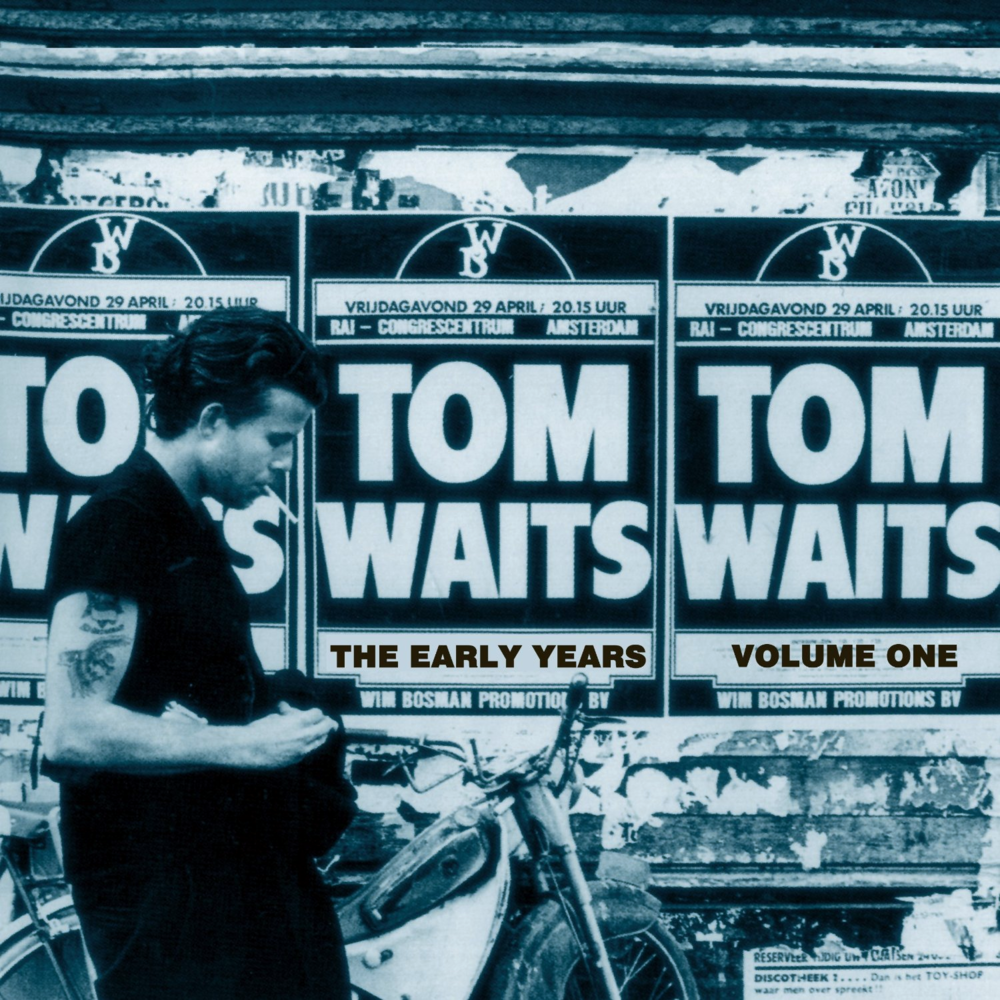 Tom Waits - The Early Years: Volume 1 - Tekst piosenki, lyrics | Tekściki.pl