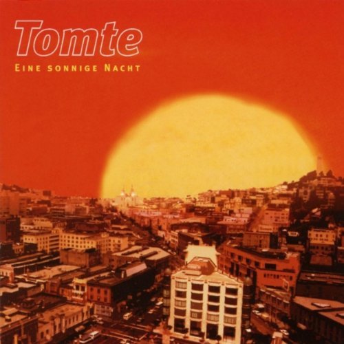 Tomte - Eine sonnige Nacht - Tekst piosenki, lyrics | Tekściki.pl