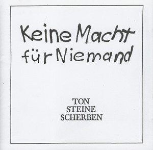 Ton Steine Scherben - Keine Macht für Niemand - Tekst piosenki, lyrics | Tekściki.pl
