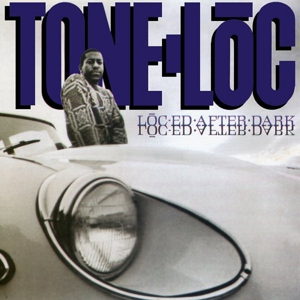 Tone Loc - Loc'ed After Dark - Tekst piosenki, lyrics | Tekściki.pl