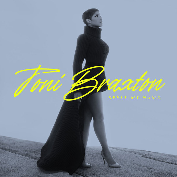 Toni Braxton - Spell My Name - Tekst piosenki, lyrics | Tekściki.pl