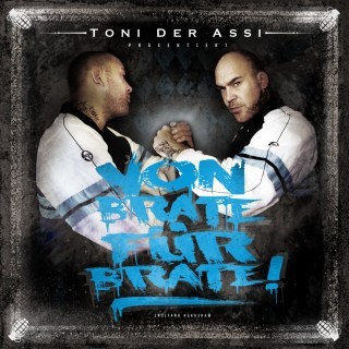 Toni der Assi - Von Brate für Brate - Tekst piosenki, lyrics | Tekściki.pl