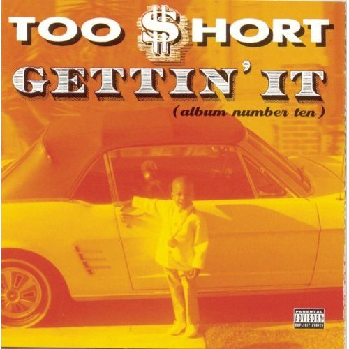 Too $hort - Gettin' It (Album Number Ten) - Tekst piosenki, lyrics | Tekściki.pl