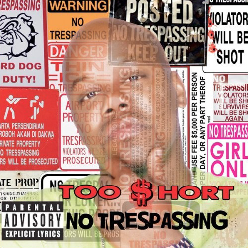 Too $hort - No Trespassing - Tekst piosenki, lyrics | Tekściki.pl