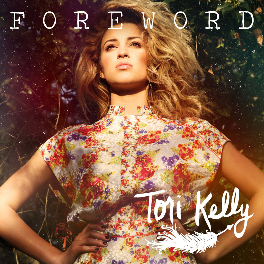Tori Kelly - Foreword - EP - Tekst piosenki, lyrics | Tekściki.pl