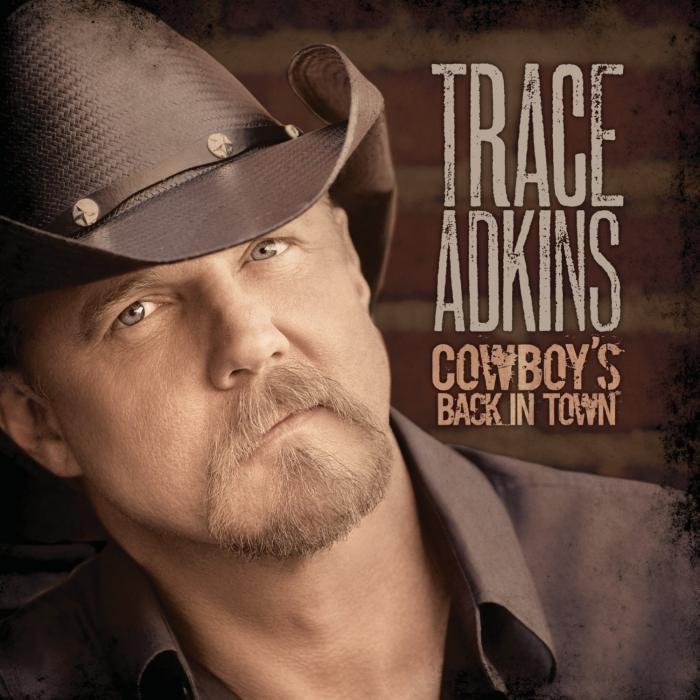 Trace Adkins - Cowboy's Back In Town - Tekst piosenki, lyrics | Tekściki.pl