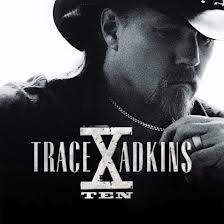 Trace Adkins - X - Tekst piosenki, lyrics | Tekściki.pl