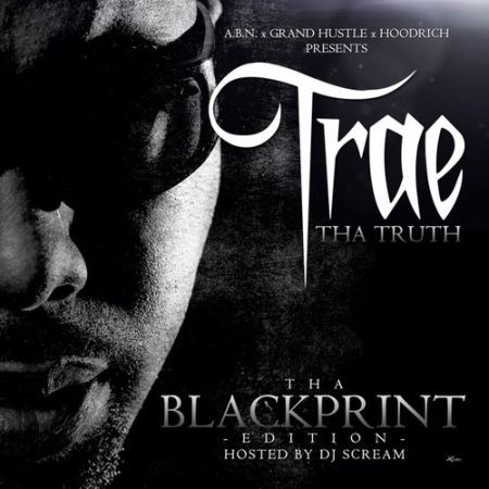 Trae tha Truth - Tha Blackprint - Tekst piosenki, lyrics | Tekściki.pl