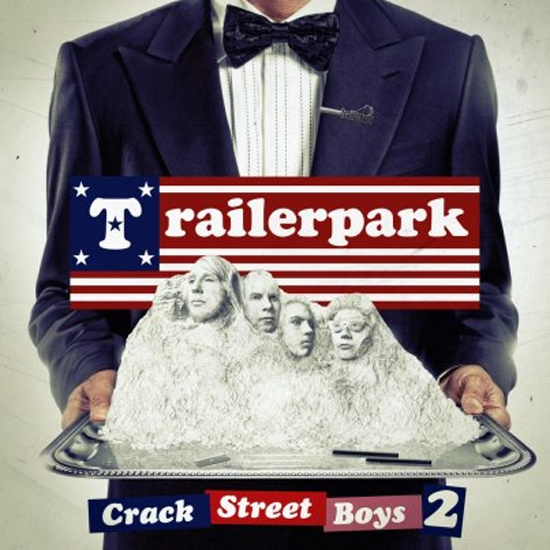 Trailerpark - Crackstreet Boys 2 - Tekst piosenki, lyrics | Tekściki.pl