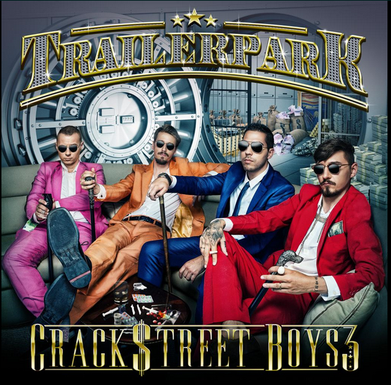 Trailerpark - Crackstreet Boys 3 - Tekst piosenki, lyrics | Tekściki.pl