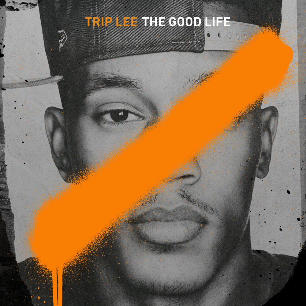 Trip Lee - The Good Life - Tekst piosenki, lyrics | Tekściki.pl