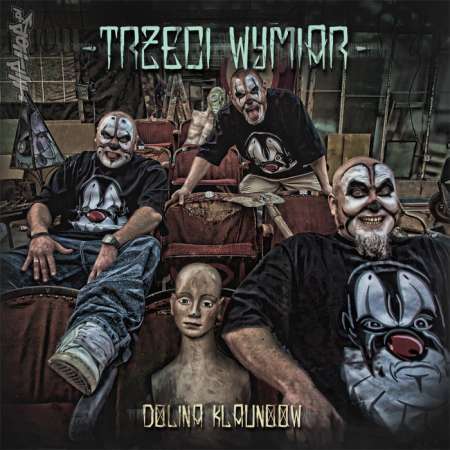 Trzeci Wymiar - Dolina Klaunoow - Tekst piosenki, lyrics | Tekściki.pl