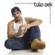 Túlio Dek - O Que Se Leva Da Vida - Tekst piosenki, lyrics | Tekściki.pl