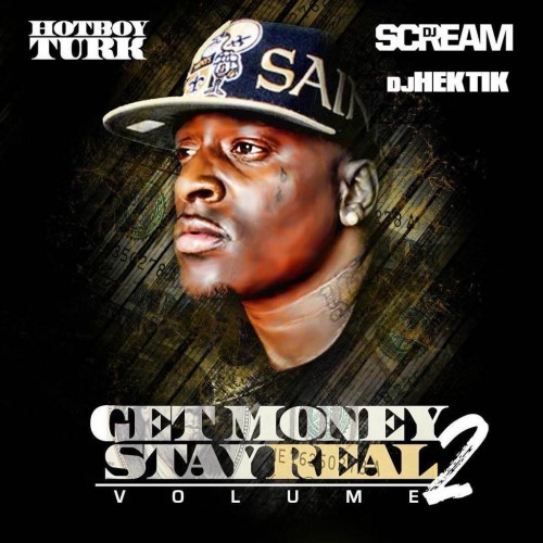 Turk - Get Money Stay Real 2 - Tekst piosenki, lyrics | Tekściki.pl