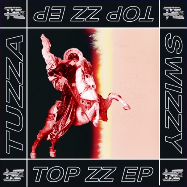 TUZZA - TOP ZZ EP - Tekst piosenki, lyrics | Tekściki.pl