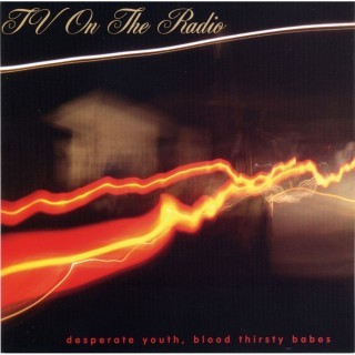 TV on the Radio - Desperate Youth, Blood Thirsty Babes - Tekst piosenki, lyrics | Tekściki.pl