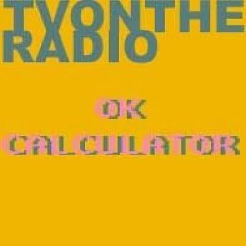 TV on the Radio - Ok Calculator - Tekst piosenki, lyrics | Tekściki.pl