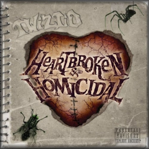 Twiztid - Heartbroken and Homicidal - Tekst piosenki, lyrics | Tekściki.pl