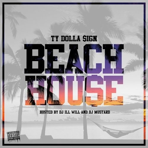 Ty Dolla $ign - Beach House - Tekst piosenki, lyrics | Tekściki.pl