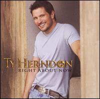 Ty Herndon - Right About Now - Tekst piosenki, lyrics | Tekściki.pl