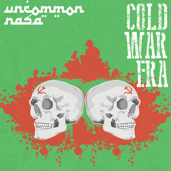 Uncommon Nasa - Cold War Era - Tekst piosenki, lyrics | Tekściki.pl