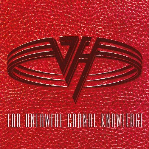 Van Halen - For Unlawful Carnal Knowledge - Tekst piosenki, lyrics | Tekściki.pl