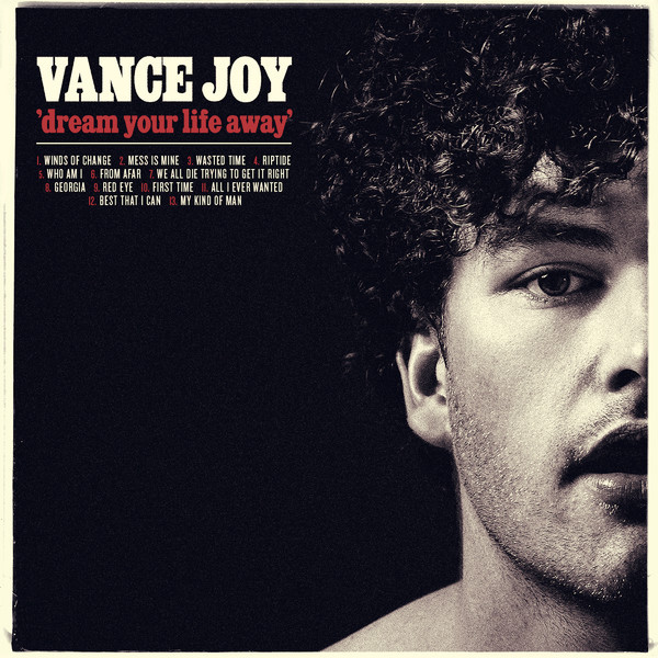 Vance Joy - Dream Your Life Away - Tekst piosenki, lyrics | Tekściki.pl