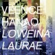 Veence Hanao - Loweina Laurae - Tekst piosenki, lyrics | Tekściki.pl