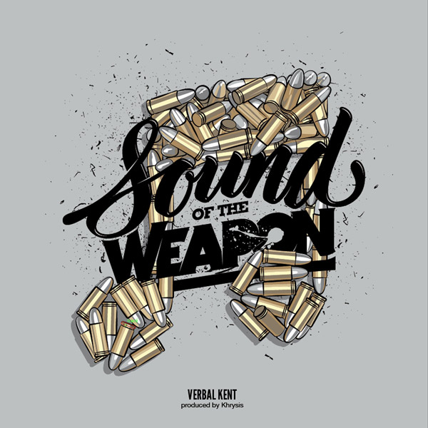 Verbal Kent - Sound of the Weapon - Tekst piosenki, lyrics | Tekściki.pl