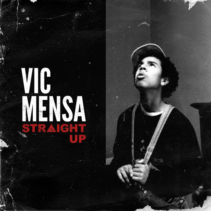 Vic Mensa - Straight Up - Tekst piosenki, lyrics | Tekściki.pl