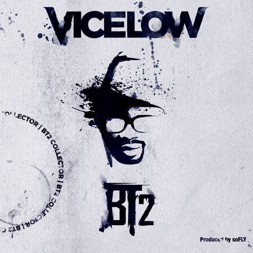 Vicelow - BT2 Collector - Tekst piosenki, lyrics | Tekściki.pl