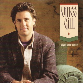 Vince Gill - I Never Knew Lonely - Tekst piosenki, lyrics | Tekściki.pl