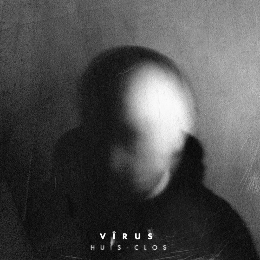 Vîrus - Huis-Clos - Tekst piosenki, lyrics | Tekściki.pl
