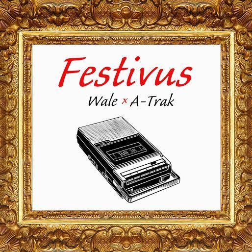 Wale - Festivus - Tekst piosenki, lyrics | Tekściki.pl