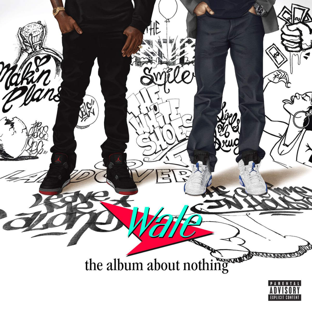 Wale - The Album About Nothing - Tekst piosenki, lyrics | Tekściki.pl