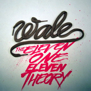 Wale - The Eleven One Eleven Theory - Tekst piosenki, lyrics | Tekściki.pl